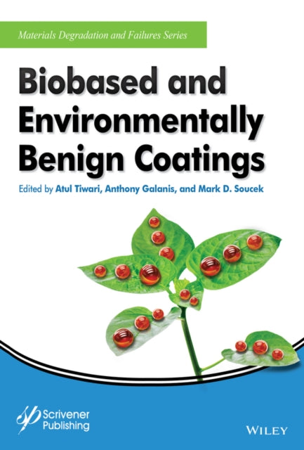 Biobased and Environmentally Benign Coatings