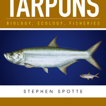 Tarpons: Biology, Ecology, Fisheries