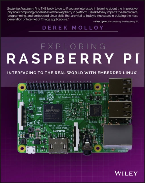 Exploring Raspberry Pi: Interfacing to the Real World with Embedded Linux