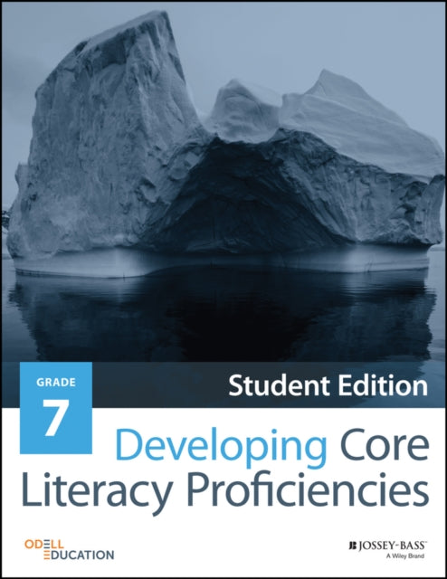 Developing Core Literacy Proficiencies, Grade 7