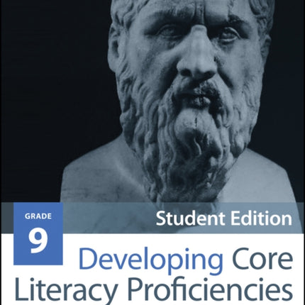 Developing Core Literacy Proficiencies Grade 9