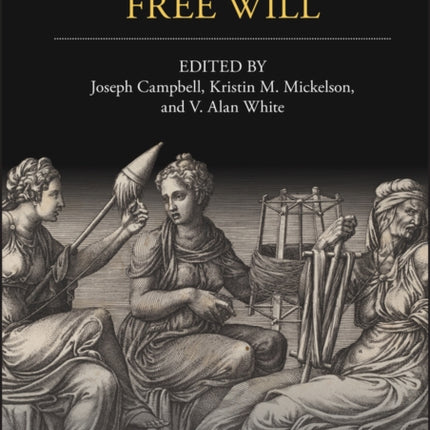 A Companion to Free Will