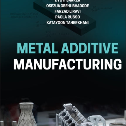 Metal Additive Manufacturing