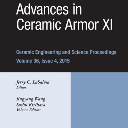 Advances in Ceramic Armor XI Volume 36 Issue 4