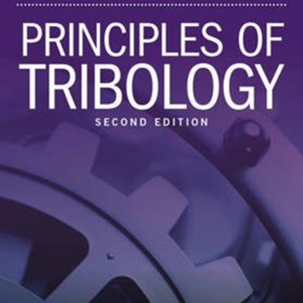 Principles of Tribology 2nd Edition