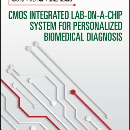 CMOS Integrated Lab–on–a–chip System for Personalized Biomedical Diagnosis