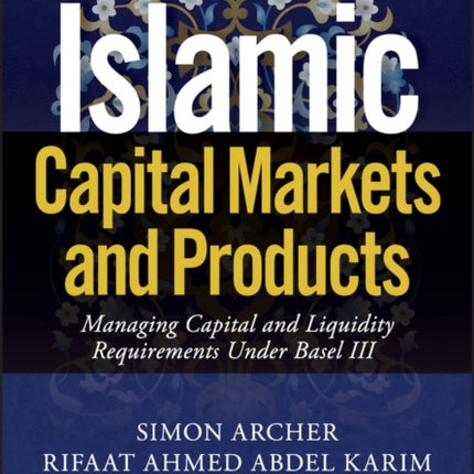 Islamic Capital Markets and Products
