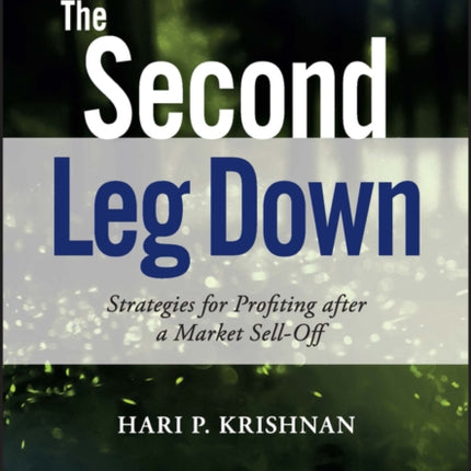 The Second Leg Down: Strategies for Profiting after a Market Sell-Off