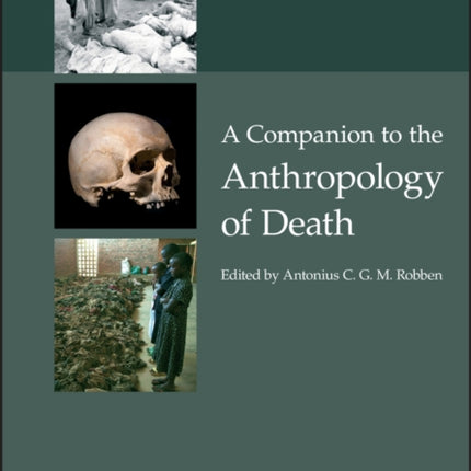 A Companion to the Anthropology of Death