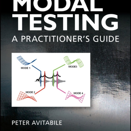 Modal Testing: A Practitioner's Guide