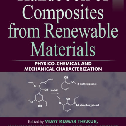 Handbook of Composites from Renewable Materials, Physico-Chemical and Mechanical Characterization