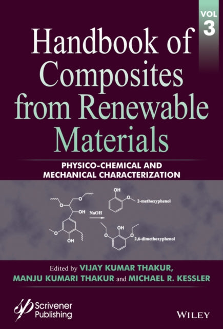 Handbook of Composites from Renewable Materials, Physico-Chemical and Mechanical Characterization