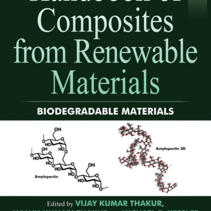 Handbook of Composites from Renewable Materials, Biodegradable Materials