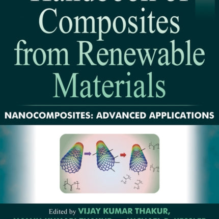 Handbook of Composites from Renewable Materials, Nanocomposites: Advanced Applications