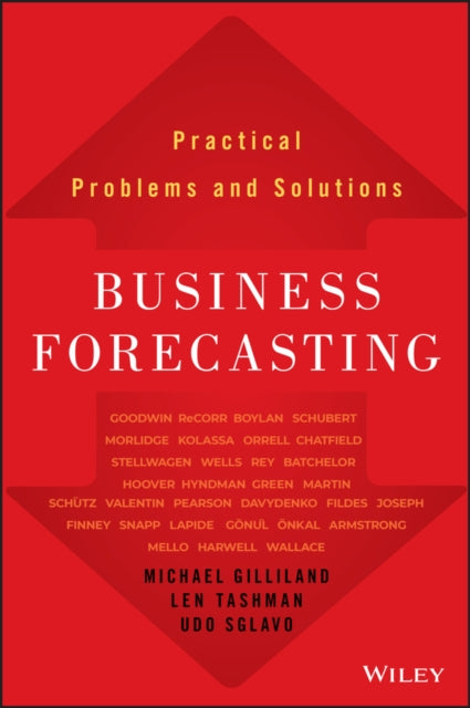 Business Forecasting: Practical Problems and Solutions