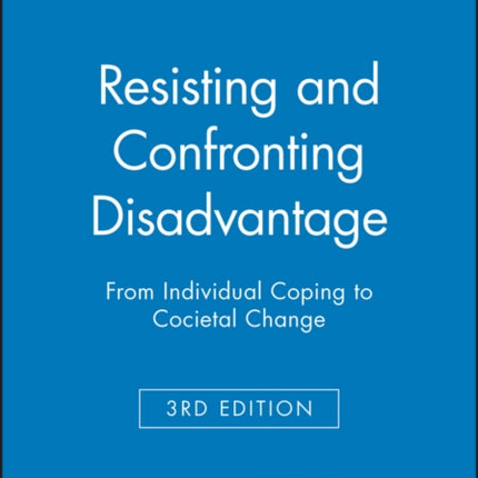 Resisting and Confronting Disadvantage