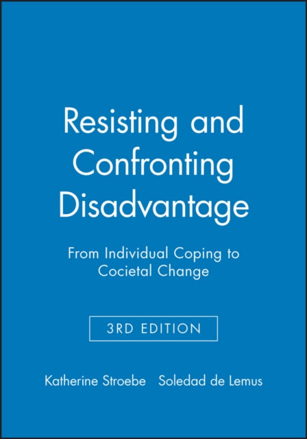 Resisting and Confronting Disadvantage
