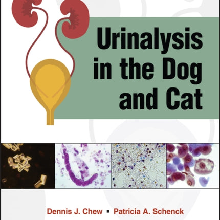 Urinalysis in the Dog and Cat