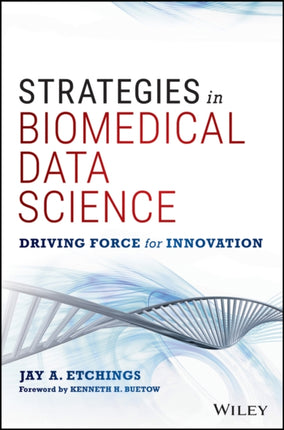 Strategies in Biomedical Data Science