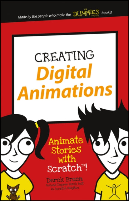 Creating Digital Animations: Animate Stories with Scratch!