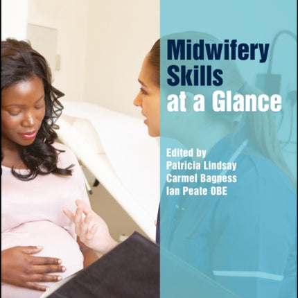 Midwifery Skills at a Glance