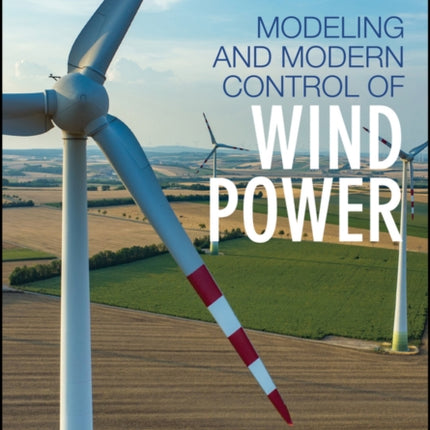 Modeling and Modern Control of Wind Power