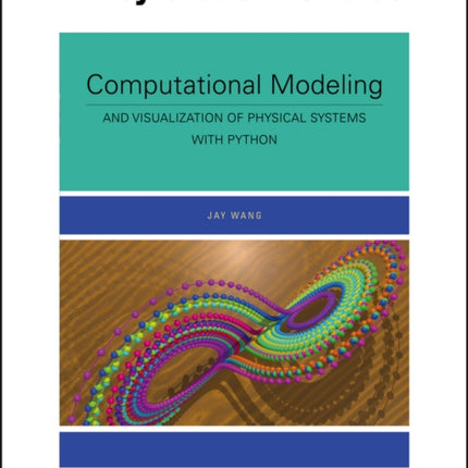 Computational Modeling and Visualization of