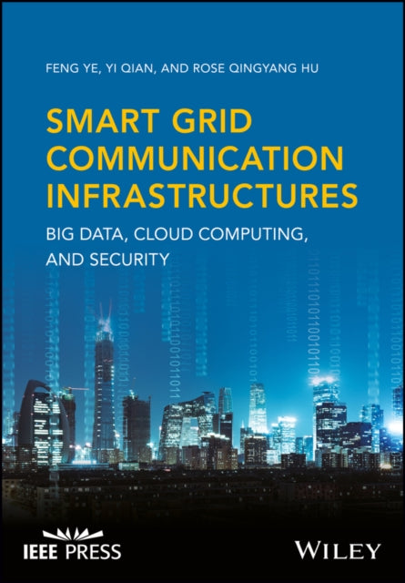 Smart Grid Communication Infrastructures: Big Data, Cloud Computing, and Security