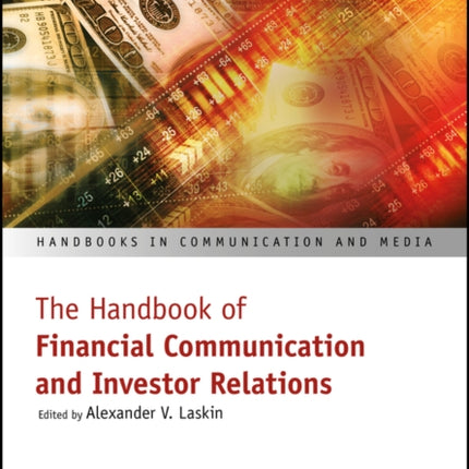 The Handbook of Financial Communication and