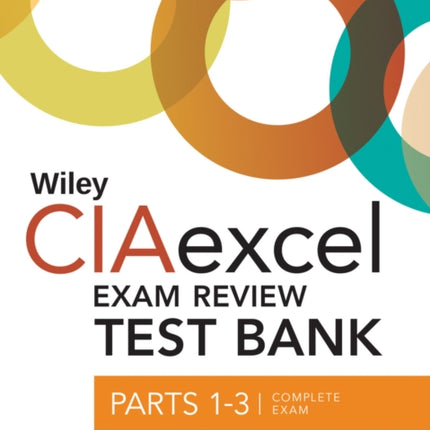 Wiley CIAexcel Exam Review 2018 Test Bank