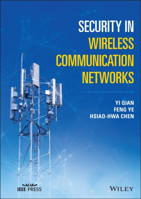 Security in Wireless Communication Networks