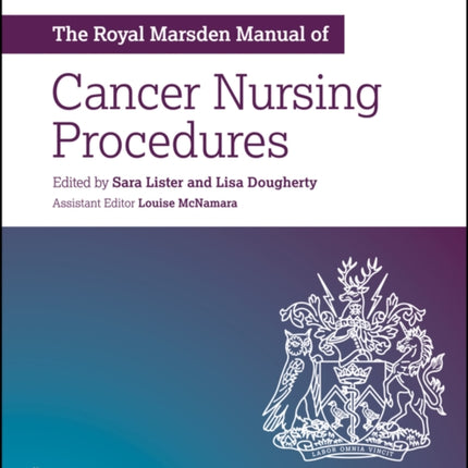 The Royal Marsden Manual of Cancer Nursing Procedures