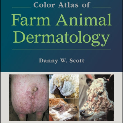Color Atlas of Farm Animal Dermatology