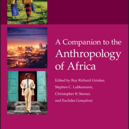 A Companion to the Anthropology of Africa