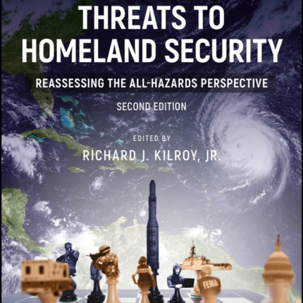 Threats to Homeland Security: Reassessing the All-Hazards Perspective