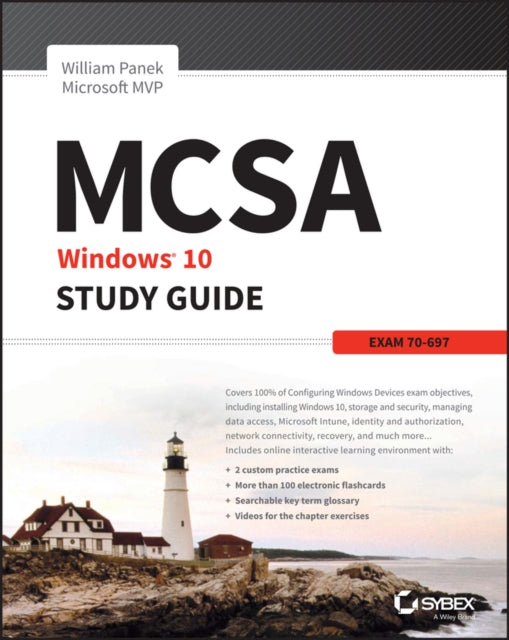 MCSA Microsoft Windows 10 Study Guide: Exam 70-697