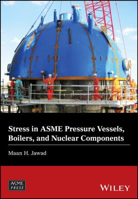 Stress in ASME Pressure Vessels Boilers and