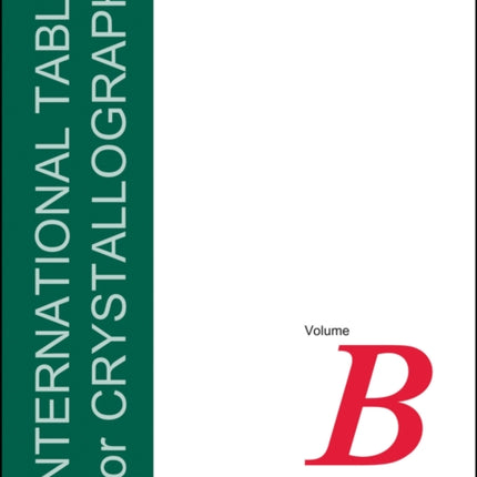 International Tables for Crystallography Volume B