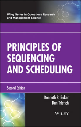 Principles of Sequencing and Scheduling