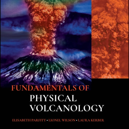 Fundamentals of Physical Volcanology