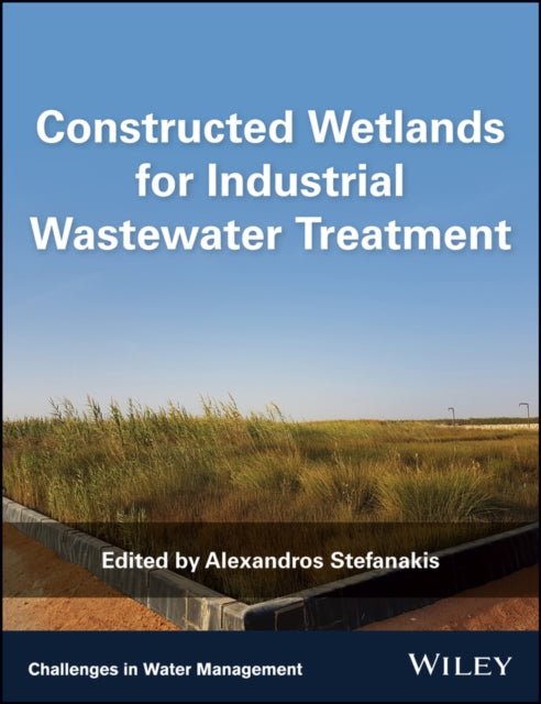 Constructed Wetlands for Industrial Wastewater Treatment