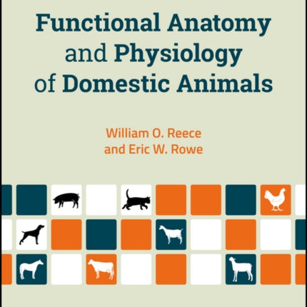 Functional Anatomy and Physiology of Domestic Animals