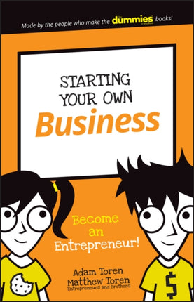 Starting Your Own Business: Become an Entrepreneur!