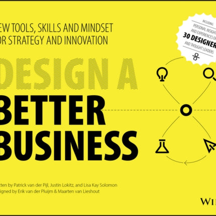 Design a Better Business: New Tools, Skills, and Mindset for Strategy and Innovation