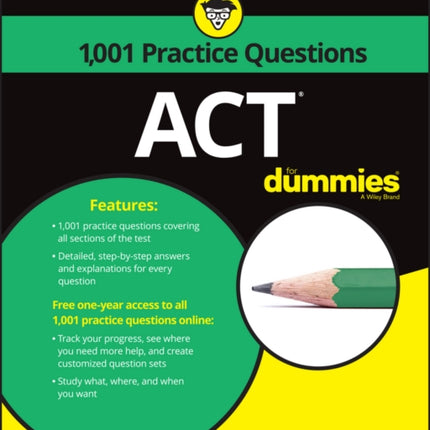 ACT: 1,001 Practice Questions For Dummies