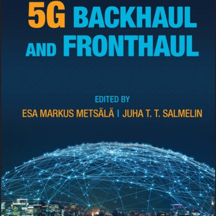 5G Backhaul and Fronthaul
