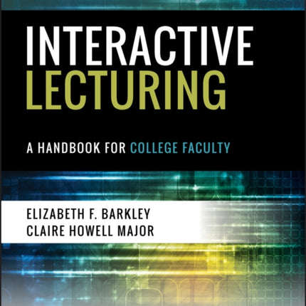 Interactive Lecturing: A Handbook for College Faculty