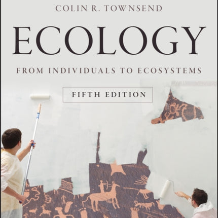 Ecology: From Individuals to Ecosystems