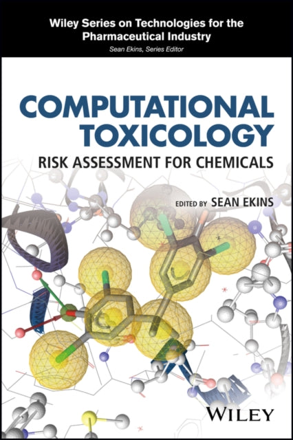 Computational Toxicology: Risk Assessment for Chemicals