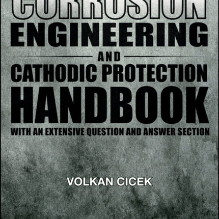 Corrosion Engineering and Cathodic Protection